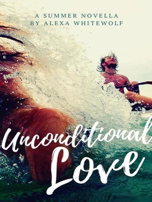 cover image of Unconditional Love